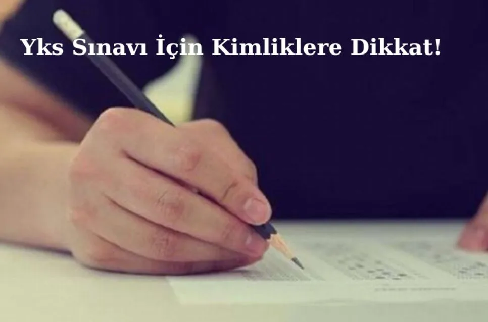 YKS Sınav Merkezlerinde Nüfus Müdürlükleri Hizmet Verecek
