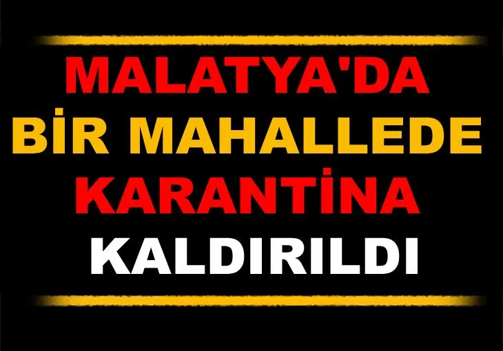 ARAPGİR'DEKİ KARANTİNA SONA ERDİRİLDİ