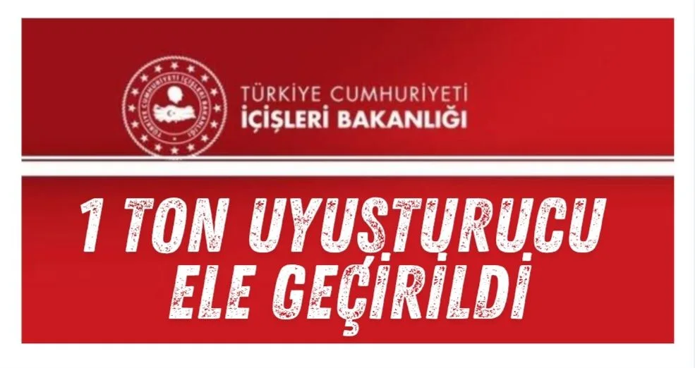 "NARKOÇELİK-41" Operasyonlarında Yaklaşık 1 Ton Uyuşturucu Madde Ele Geçirildi