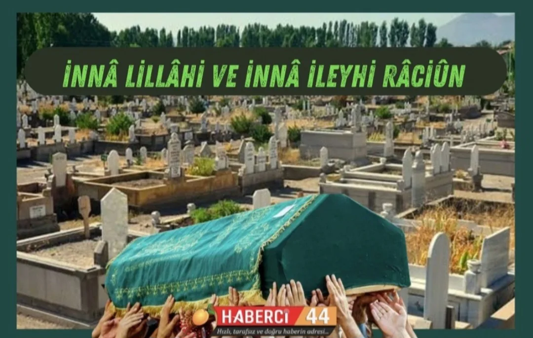09.07.2025 Malatya'da Vefat Edenler
