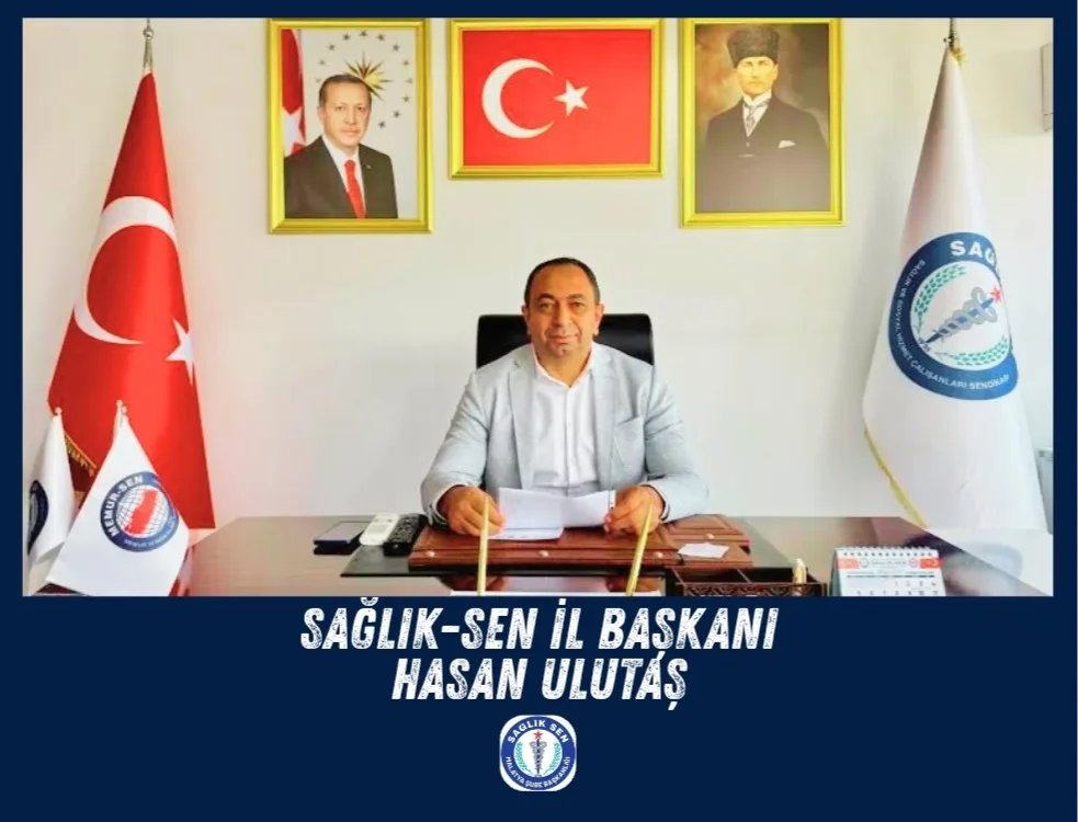 Sağlık-Sen Malatya Şube Başkanı Hasan Ulutaş’tan 30 Ağustos Zafer Bayramı Mesajı