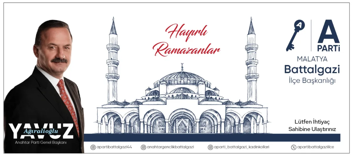 Anahtar Parti Battalgazi İlçe Başkanlığı’ndan Türkiye’de Bir İlk: Ramazan’da Gönül Seferberliği