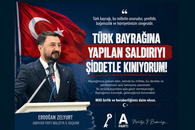 TÜRK BAYRAĞINA UZANAN EL, MİLLETİN VİCDANINDA MAHKÛM OLUR