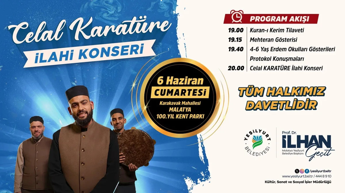 İLAHİ SANATÇISI CELAL KARATÜRE, 6 HAZİRAN’DA MALATYALILARLA BULUŞUYOR