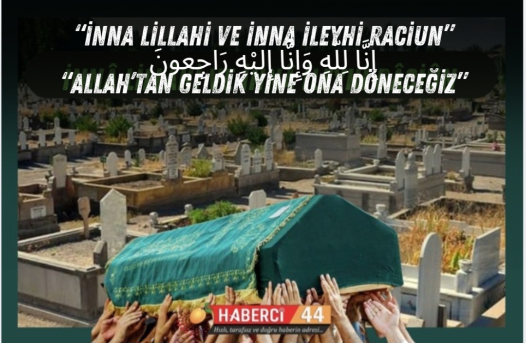 28.06.2025 Malatya'da Vefat Edenler