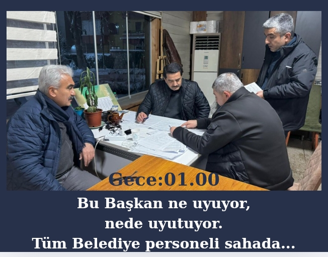 BATTALGAZİ BELEDİYESİ GECE BOYU SAHADAYDI