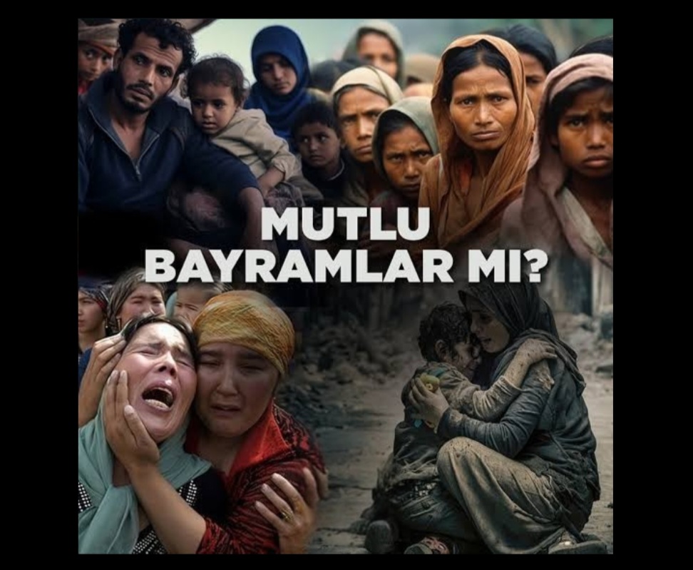 “Gazze’de, Arakan’da, İslam Coğrafyalarında Zulüm Devam Ediyor!"