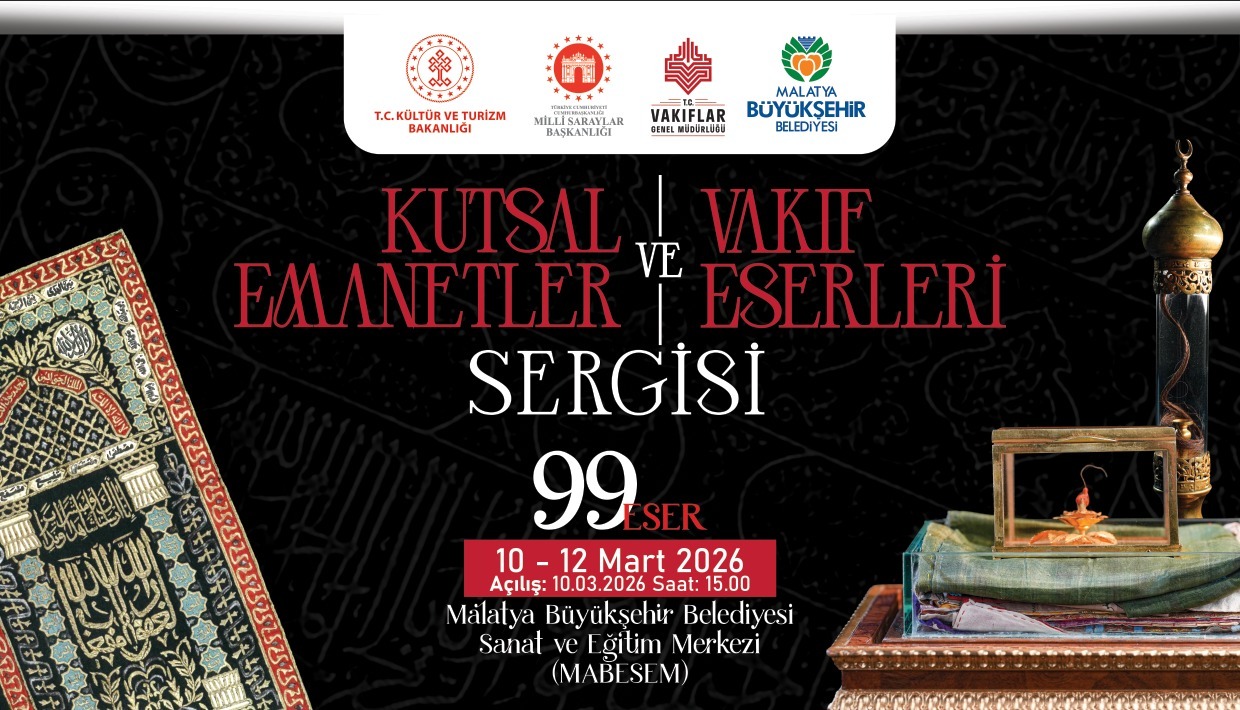 Kutsal Emanetler ve Vakıf Eserleri Sergisi Malatyalılarla Buluşuyor