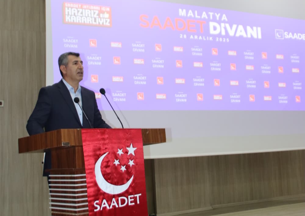 Saadet Partisi Malatya’da Sahaya İndi: İl Divan Toplantısında Net Mesajlar
