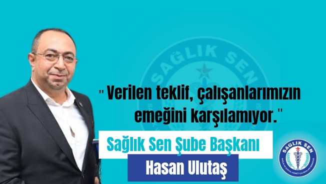 Sağlık-Sen Malatya: Promosyon Teklifi Günümüz Şartlarına Uygun Değil!