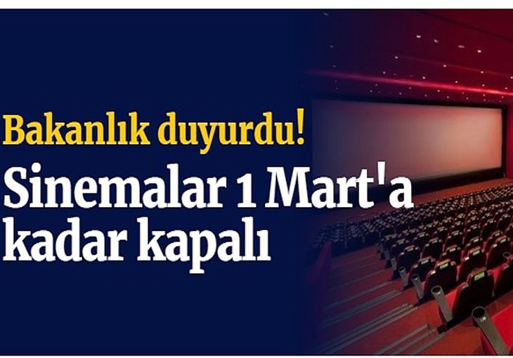 Sinema Salonlarının Faaliyetleri 1 Mart'a Uzatıldı