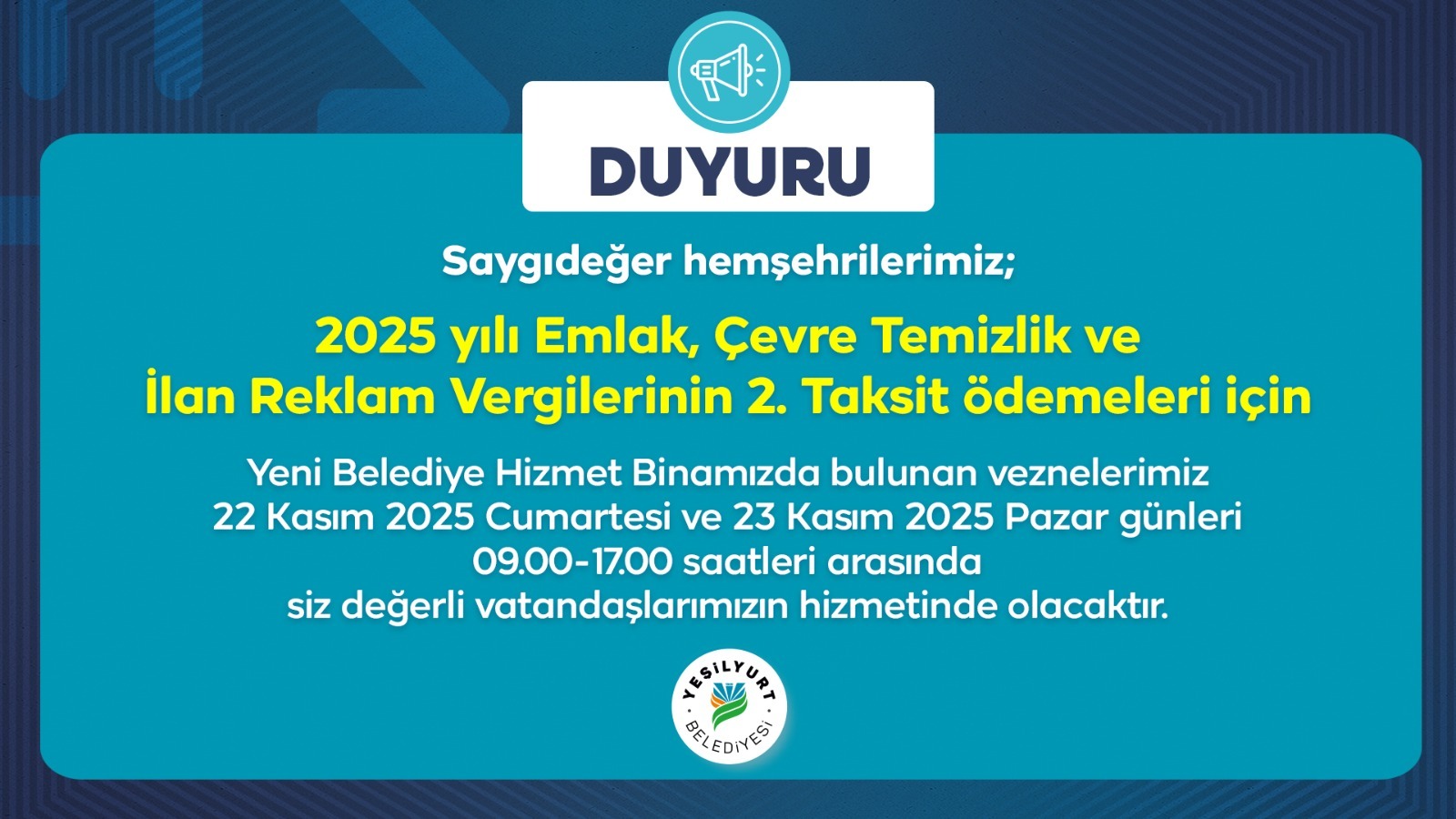 YEŞİLYURT BELEDİYESİ’NDEN HAFTA SONU VEZNE HİZMETİ!