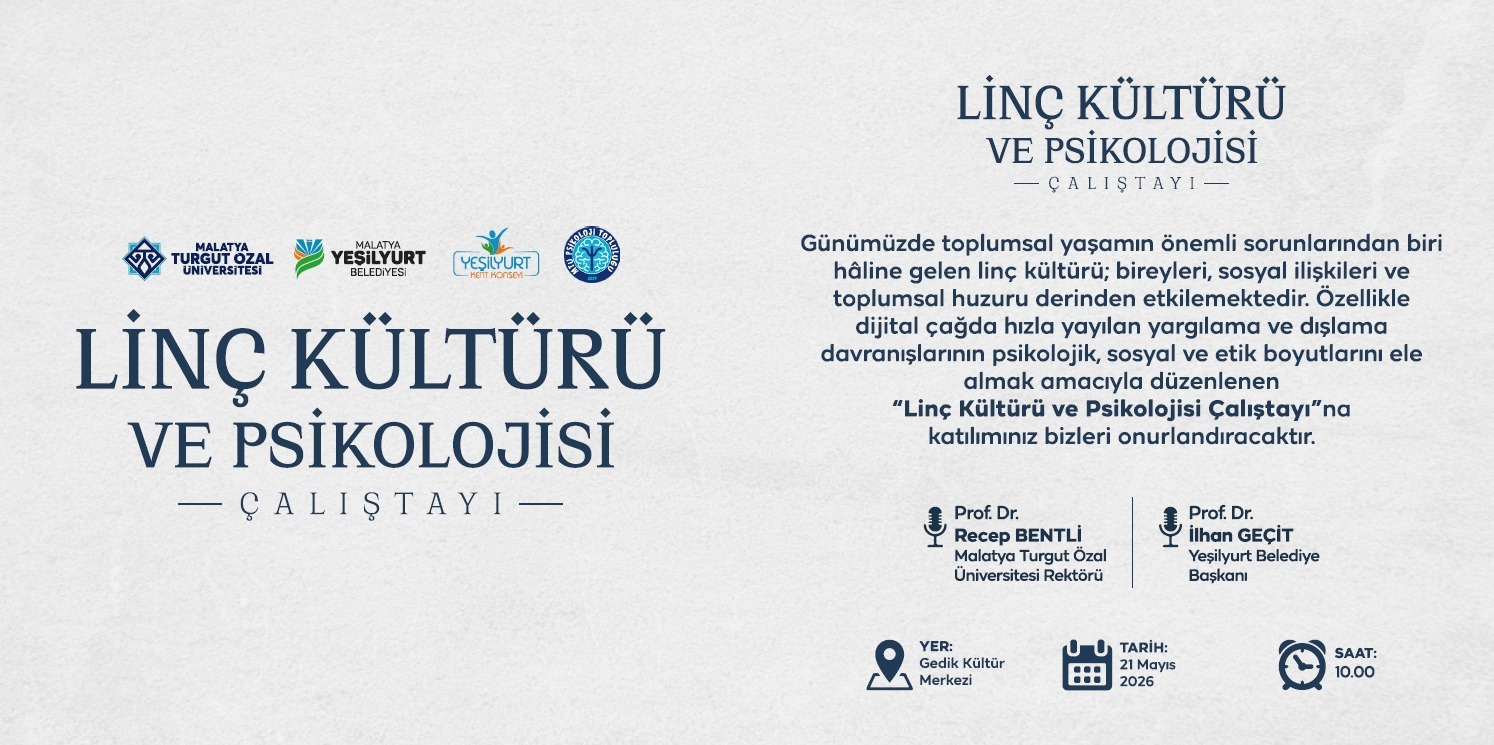 YEŞİLYURT’TA “LİNÇ KÜLTÜRÜ VE PSİKOLOJİSİ” ÇALIŞTAYI DÜZENLENECEK