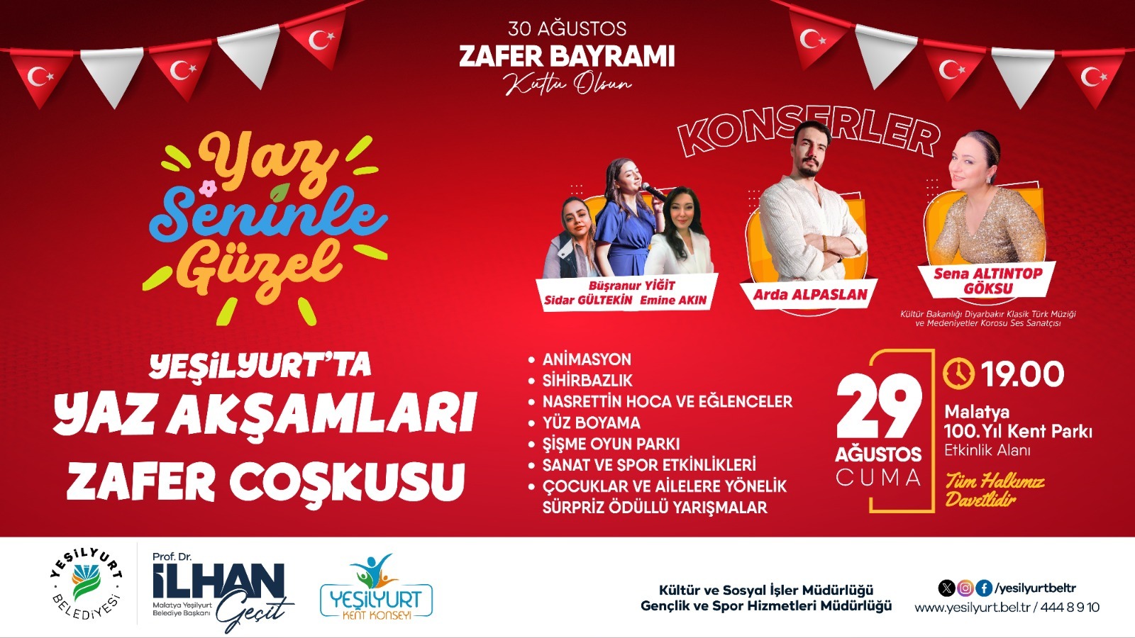 ‘YEŞİLYURT’TA YAZ AKŞAMLARI’ ZAFER BAYRAMI ÖZEL PROGRAMIYLA TAÇLANIYOR