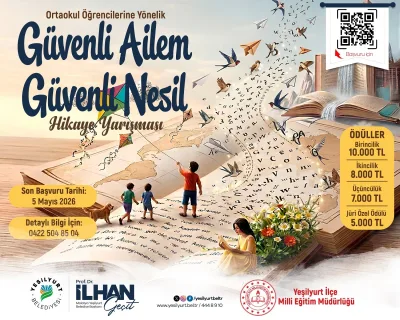 YEŞİLYURT BELEDİYESİ, “GÜVENLİ AİLEM, GÜVENLİ NESİL” HİKÂYE YARIŞMASI DÜZENLİYOR